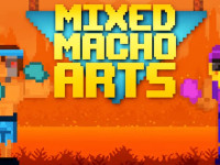 Mixed Macho Arts