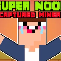 Play Game Super Noob Captured Miner